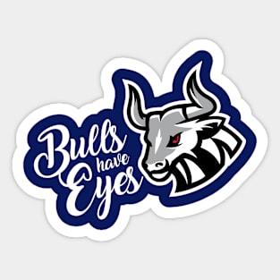 Bulls have eyes Sticker